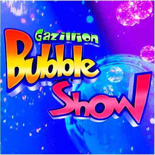 The Gazillion Bubble Show