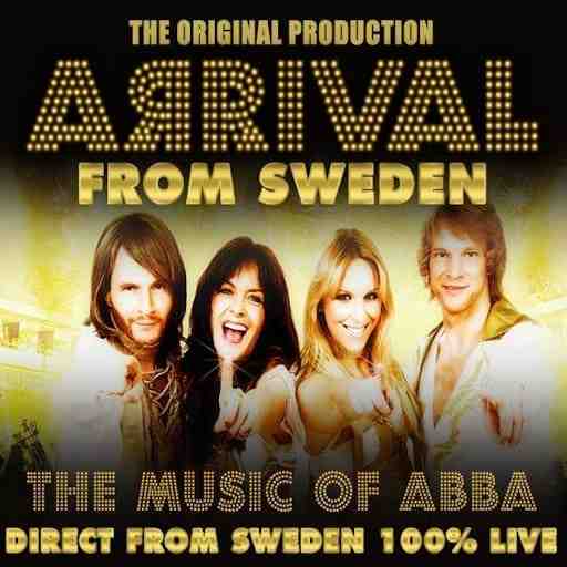 Arrival From Sweden: The Music of Abba